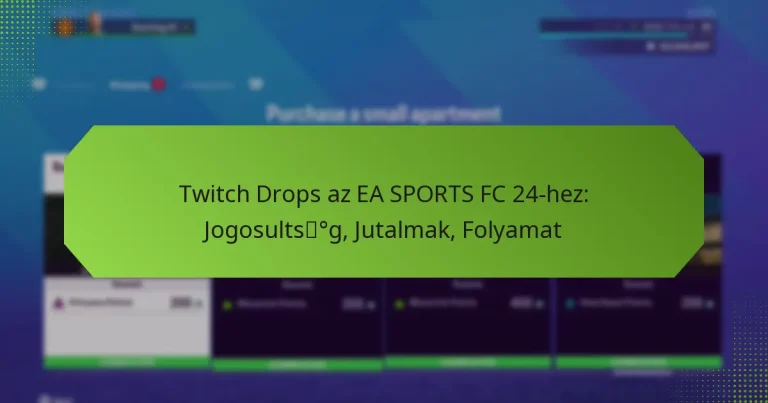 featured-image-twitch-drops-az-ea-sports-fc-24-hez-jogosultsdegg-jutalmak-folyamat